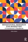 Image for Behavioural research for marketing  : a practitioner&#39;s handbook