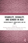 Image for Disability, Sexuality, and Gender in Asia