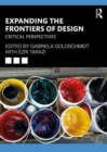 Image for Expanding the frontiers of design  : critical perspectives