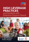 Image for High Leverage Practices and Students with Extensive Support Needs