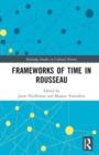 Image for Frameworks of Time in Rousseau