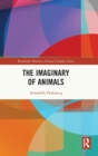 Image for The Imaginary of Animals