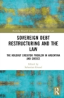 Image for Sovereign Debt Restructuring and the Law