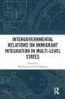 Image for Intergovernmental relations on immigrant integration in multi-level states