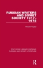 Image for Russian writers and Soviet society 1917-1978