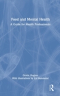 Image for Food and mental health  : a guide for health professionals