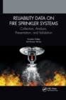 Image for Reliability data on fire sprinkler systems  : collection, analysis, presentation, and validation