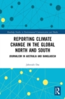Image for Reporting Climate Change in the Global North and South
