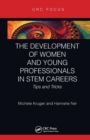 Image for The Development of Women and Young Professionals in STEM Careers