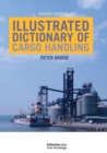 Image for Illustrated Dictionary of Cargo Handling