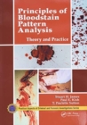 Image for Principles of bloodstain pattern analysis  : theory and practice