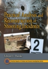 Image for Practical Analysis and Reconstruction of Shooting Incidents