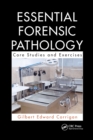 Image for Essential forensic pathology  : core studies and exercises
