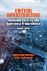Image for Critical infrastructure  : homeland security and emergency preparedness