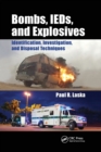 Image for Bombs, IEDs, and explosives  : identification, investigation, and disposal techniques