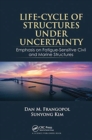Image for Life-Cycle of Structures Under Uncertainty