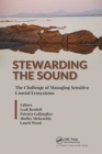 Image for Stewarding the sound  : the challenge of managing sensitive coastal ecosystems