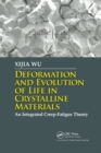 Image for Deformation and Evolution of Life in Crystalline Materials