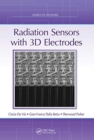 Image for Radiation Sensors with 3D Electrodes