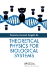 Image for Theoretical Physics for Biological Systems