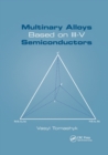Image for Multinary Alloys Based on III-V Semiconductors