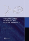 Image for Core Principles of Special and General Relativity