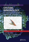 Image for Systems immunology  : an introduction to modeling methods for scientists