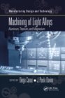 Image for Machining of light alloys  : aluminum, titanium, and magnesium