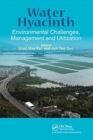 Image for Water hyacinth  : environmental challenges, management and utilization