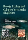 Image for Biology, Ecology and Culture of Grey Mullets (Mugilidae)