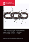 Image for The Routledge Handbook of Social Work Theory