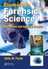 Image for Pioneers in forensic science  : innovations and issues in practice