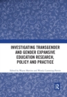 Image for Investigating Transgender and Gender Expansive Education Research, Policy and Practice