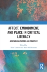 Image for Affect, embodiment, and place in critical literacy  : assembling theory and practice