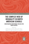 Image for The Complex Web of Inequality in North American Schools