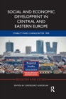 Image for Social and economic development in Central and Eastern Europe  : stability and change after 1990
