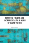 Image for Semiotic Theory and Sacramentality in Hugh of Saint Victor