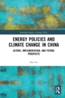 Image for Energy Policies and Climate Change in China