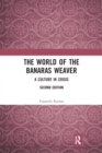 Image for The World of the Banaras Weaver