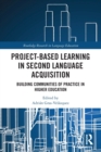 Image for Project-Based Learning in Second Language Acquisition