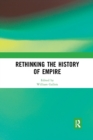 Image for Rethinking the History of Empire