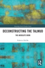 Image for Deconstructing the Talmud