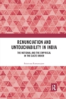Image for Renunciation and Untouchability in India