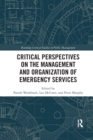 Image for Critical perspectives on the management and organization of emergency services