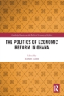 Image for The Politics of Economic Reform in Ghana