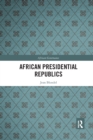 Image for African Presidential Republics