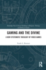 Image for Gaming and the Divine