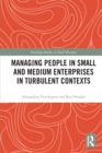 Image for Managing people in small and medium enterprises in turbulent contexts