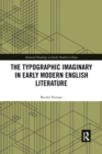 Image for The Typographic Imaginary in Early Modern English Literature