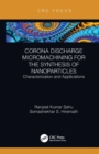 Image for Corona Discharge Micromachining for the Synthesis of Nanoparticles